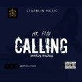 Mr Play  - Calling 