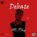 Mr Play  - Debate 