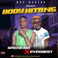 Spicykido - Body hitting ft Everbest