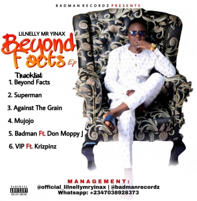 Lilnelly Mr Yinax - Lilnelly Mr Yinax _ Beyond Facts _Prod.@lilnellymryinax